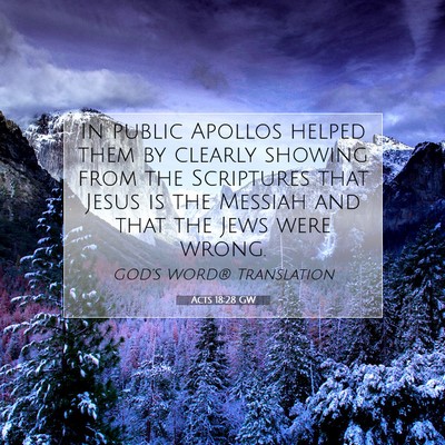 Picture 07 - Acts 18:28 GW - In public Apollos helped them by clearly showing - Bible Verse Picture