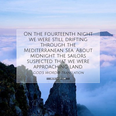 Picture 07 - Acts 27:27 GW - On the fourteenth night we were still drifting - Bible Verse Picture