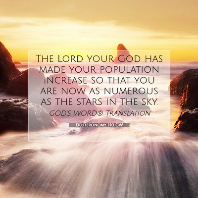 Picture 07 - Deuteronomy 1:10 GW - The Lord your God has made your population - Bible Verse Picture