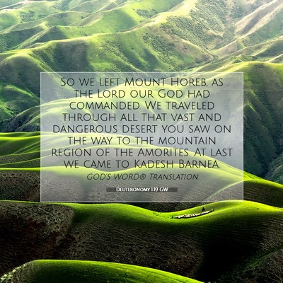 Picture 07 - Deuteronomy 1:19 GW - So we left Mount Horeb, as the Lord our God had - Bible Verse Picture