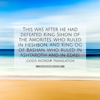 Picture 07 - Deuteronomy 1:4 GW - This was after he had defeated King Sihon of the - Bible Verse Picture