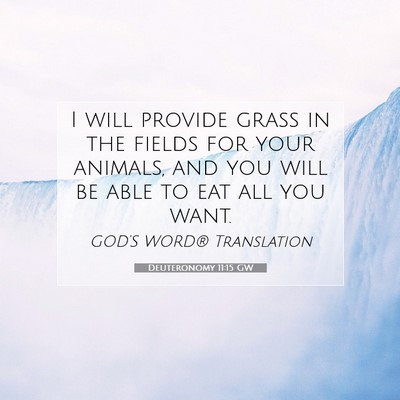 Picture 07 - Deuteronomy 11:15 GW - I will provide grass in the fields for your - Bible Verse Picture
