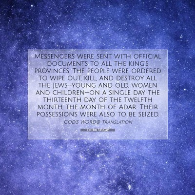 Picture 07 - Esther 3:13 GW - Messengers were sent with official documents to - Bible Verse Picture