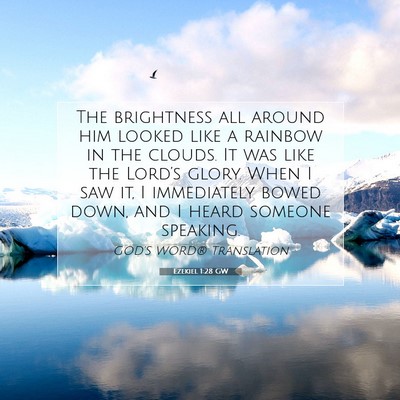 Picture 07 - Ezekiel 1:28 GW - The brightness all around him looked like a - Bible Verse Picture