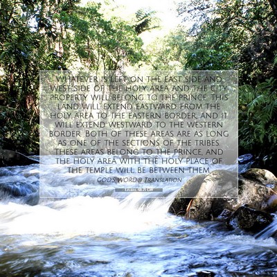 Picture 07 - Ezekiel 48:21 GW - Whatever is left on the east side and west side - Bible Verse Picture