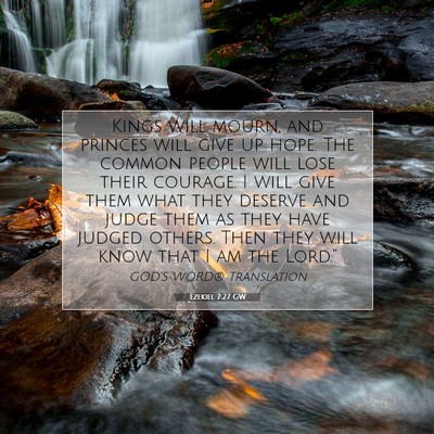 Picture 07 - Ezekiel 7:27 GW - Kings will mourn, and princes will give up hope. - Bible Verse Picture