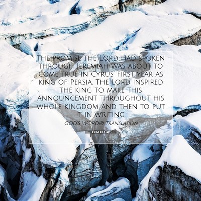 Picture 07 - Ezra 1:1 GW - The promise the Lord had spoken through Jeremiah - Bible Verse Picture