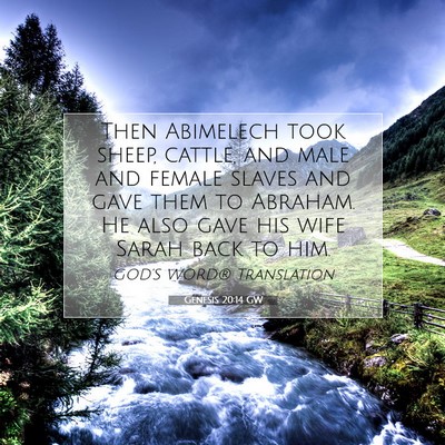 Picture 07 - Genesis 20:14 GW - Then Abimelech took sheep, cattle, and male and - Bible Verse Picture