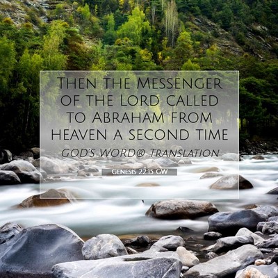 Picture 07 - Genesis 22:15 GW - Then the Messenger of the Lord called to Abraham - Bible Verse Picture
