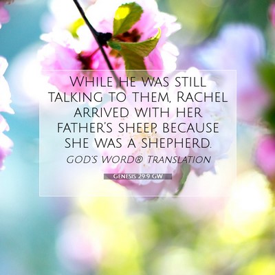 Picture 07 - Genesis 29:9 GW - While he was still talking to them, Rachel - Bible Verse Picture