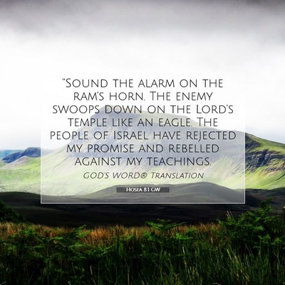 Picture 07 - Hosea 8:1 GW - “Sound the alarm on the ram’s horn. The enemy - Bible Verse Picture