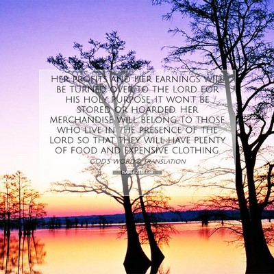 Picture 07 - Isaiah 23:18 GW - Her profits and her earnings will be turned over - Bible Verse Picture