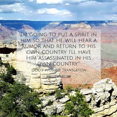 Picture 07 - Isaiah 37:7 GW - I’m going to put a spirit in him so that he - Bible Verse Picture