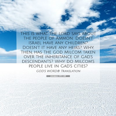 Picture 07 - Jeremiah 49:1 GW - This is what the Lord says about the people of - Bible Verse Picture