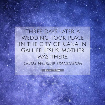 Picture 07 - John 2:1 GW - Three days later a wedding took place in the city - Bible Verse Picture