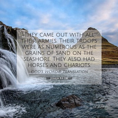 Picture 07 - Joshua 11:4 GW - They came out with all their armies. Their troops - Bible Verse Picture