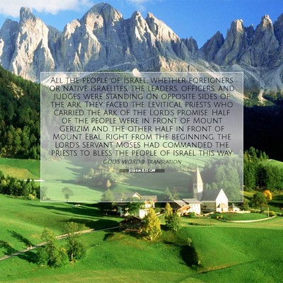 Picture 07 - Joshua 8:33 GW - All the people of Israel, whether foreigners or - Bible Verse Picture