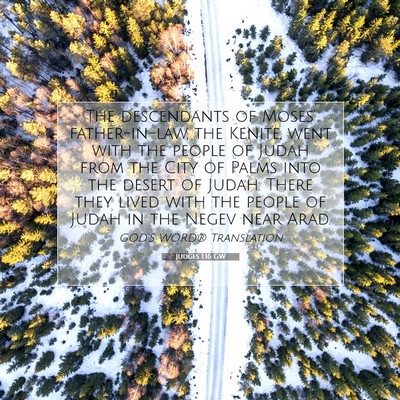 Picture 07 - Judges 1:16 GW - The descendants of Moses’ father-in-law, the - Bible Verse Picture