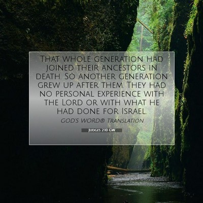 Picture 07 - Judges 2:10 GW - That whole generation had joined their ancestors - Bible Verse Picture