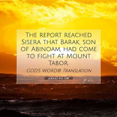 Picture 07 - Judges 4:12 GW - The report reached Sisera that Barak, son of - Bible Verse Picture
