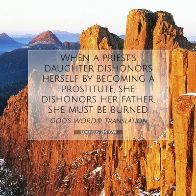 Picture 07 - Leviticus 21:9 GW - When a priest’s daughter dishonors herself by - Bible Verse Picture