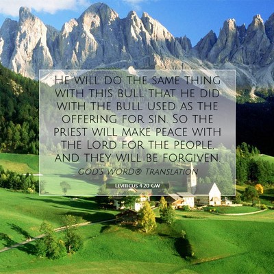 Picture 07 - Leviticus 4:20 GW - He will do the same thing with this bull that he - Bible Verse Picture
