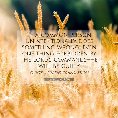 Picture 07 - Leviticus 4:27 GW - “If a common person unintentionally does - Bible Verse Picture