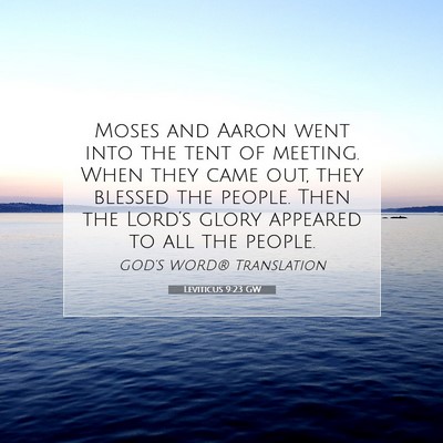 Picture 07 - Leviticus 9:23 GW - Moses and Aaron went into the tent of meeting. - Bible Verse Picture