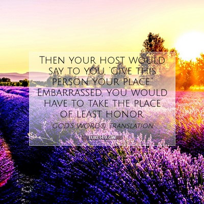 Picture 07 - Luke 14:9 GW - Then your host would say to you, ‘Give this - Bible Verse Picture