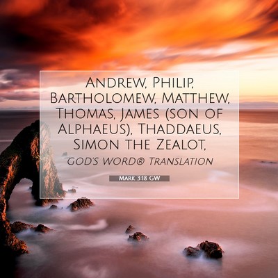 Picture 07 - Mark 3:18 GW - Andrew, Philip, Bartholomew, Matthew, Thomas, - Bible Verse Picture