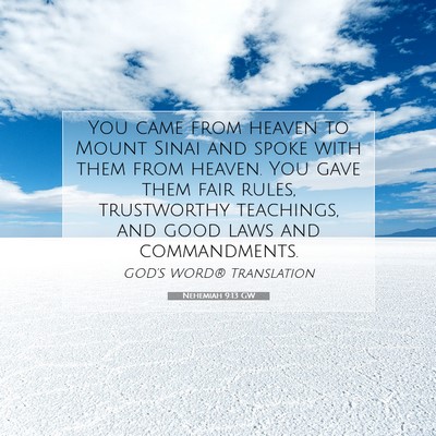 Picture 07 - Nehemiah 9:13 GW - You came from heaven to Mount Sinai and spoke - Bible Verse Picture