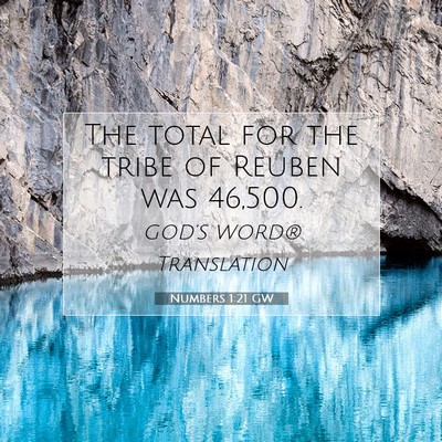 Picture 07 - Numbers 1:21 GW - The total for the tribe of Reuben was - Bible Verse Picture