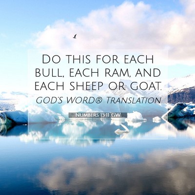 Picture 07 - Numbers 15:11 GW - Do this for each bull, each ram, and each sheep - Bible Verse Picture