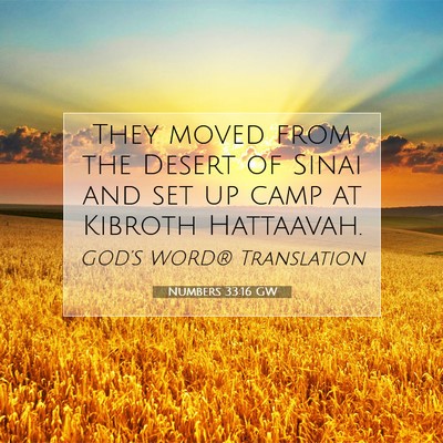 Picture 07 - Numbers 33:16 GW - They moved from the Desert of Sinai and set up - Bible Verse Picture