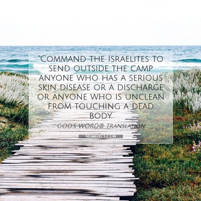 Picture 07 - Numbers 5:2 GW - “Command the Israelites to send outside the - Bible Verse Picture