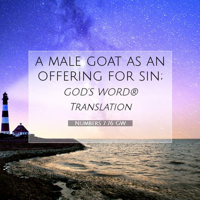 Picture 07 - Numbers 7:76 GW - a male goat as an offering for - Bible Verse Picture