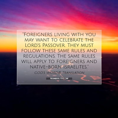 Picture 07 - Numbers 9:14 GW - “Foreigners living with you may want to - Bible Verse Picture