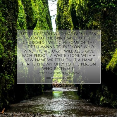 Picture 07 - Revelation 2:17 GW - Let the person who has ears listen to what the - Bible Verse Picture