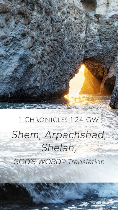 1 Chronicles 1:24 GW Bible Verse Image