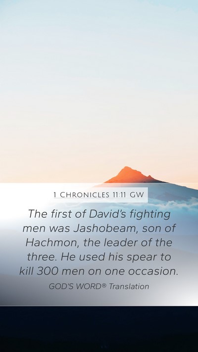 1 Chronicles 11:11 GW Bible Verse Image