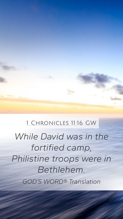1 Chronicles 11:16 GW Bible Verse Image