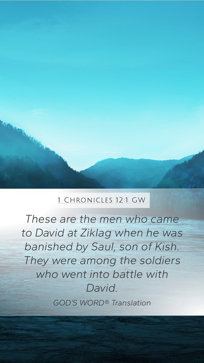 1 Chronicles 12:1 GW Bible Verse Image