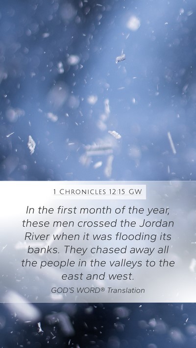 1 Chronicles 12:15 GW Bible Verse Image