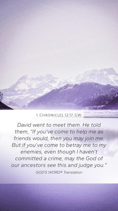 1 Chronicles 12:17 GW Bible Verse Image
