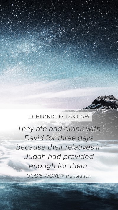 1 Chronicles 12:39 GW Bible Verse Image