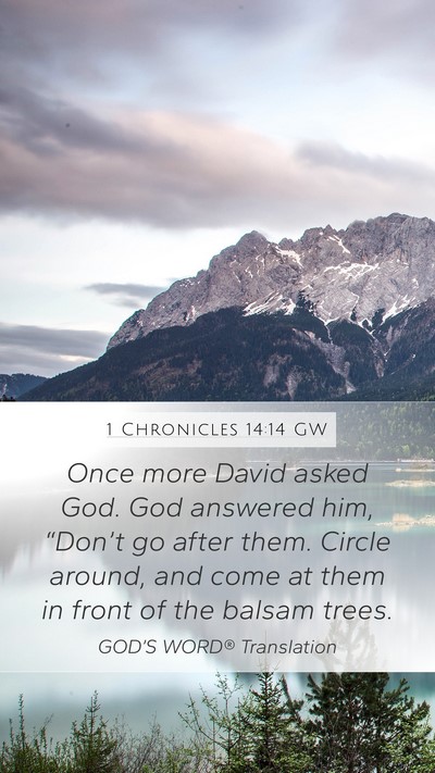 1 Chronicles 14:14 GW Bible Verse Image