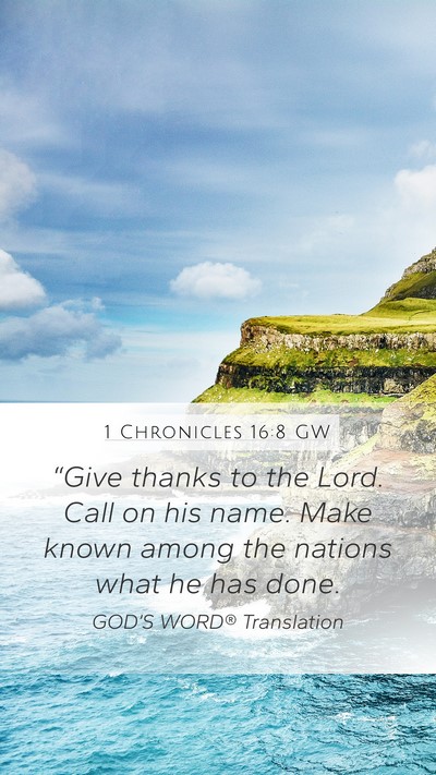 1 Chronicles 16:8 GW Bible Verse Image
