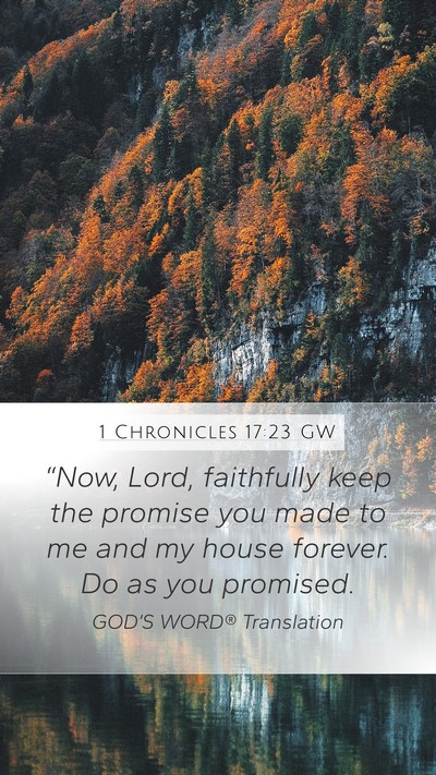 1 Chronicles 17:23 GW Bible Verse Image