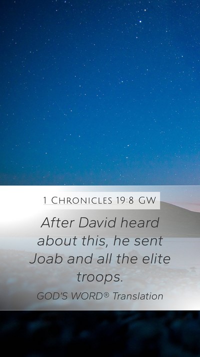 1 Chronicles 19:8 GW Bible Verse Image