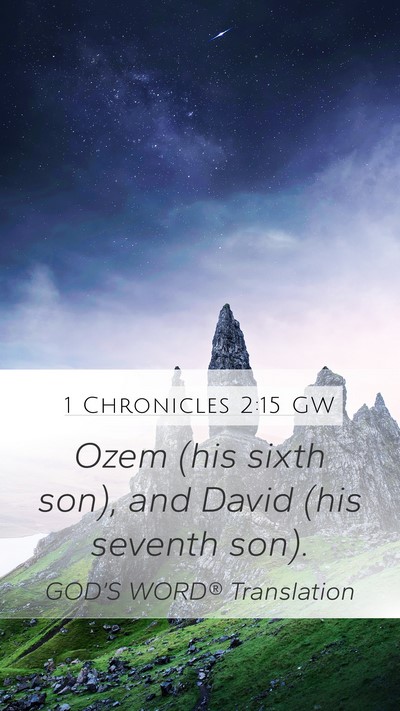 1 Chronicles 2:15 GW Bible Verse Image